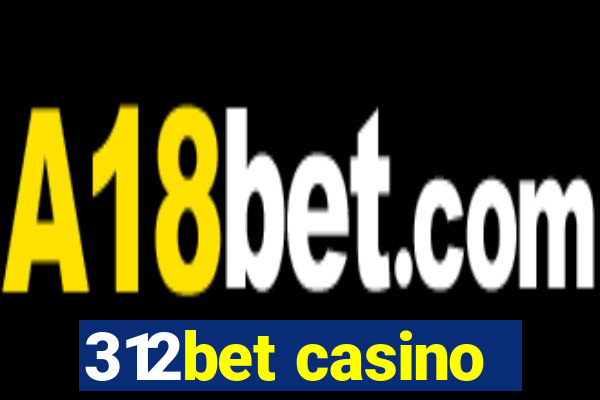 312bet casino